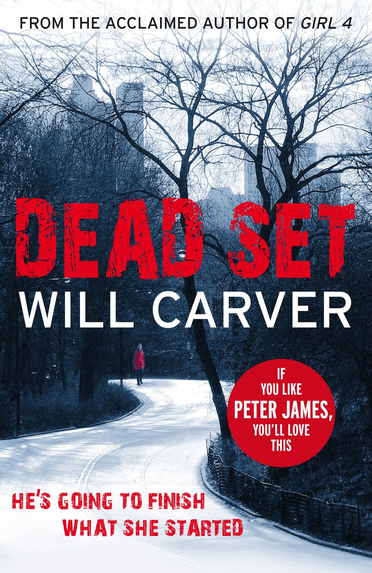 Dead Set: A sensational thriller from the acclaimed author of Girl 4