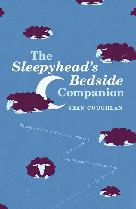The Sleepyhead's Bedside Companion