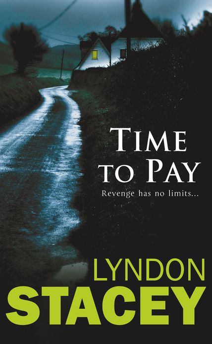 Time to Pay: Another Sensational thriller from the critically acclaimed author of Cut Throat and Time to Pay