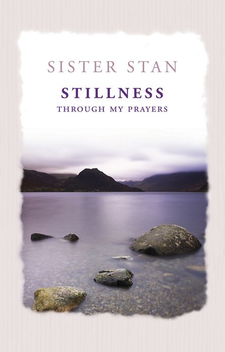 Stillness Through My Prayers