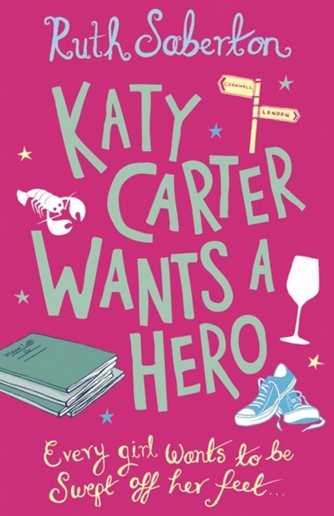 Katy Carter Wants a Hero