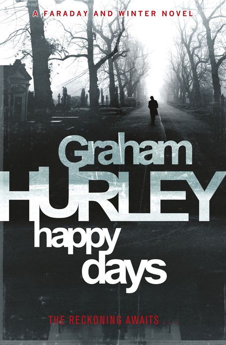 Happy Days (Joe Faraday Series #12)