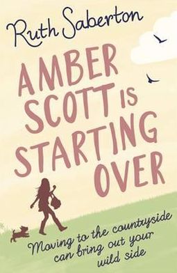 Amber Scott Is Starting Over. Ruth Saberton
