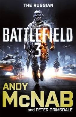 Battlefield 3: The Russian. Andy McNab and Peter Grimsdale