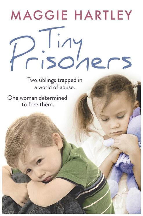 Tiny Prisoners: Two siblings trapped in a world of abuse. One woman determined to free them.
