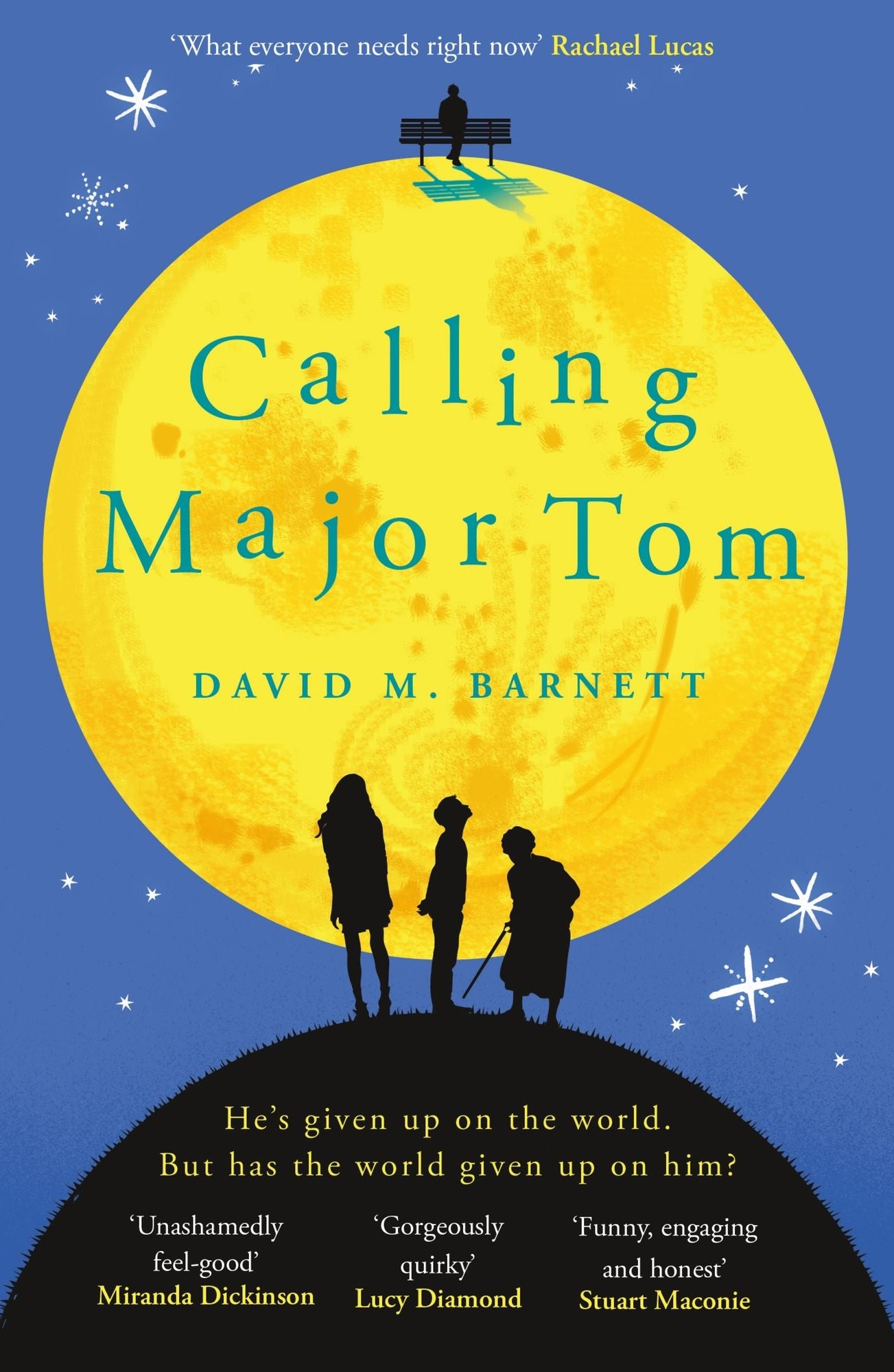 Calling Major Tom: the laugh out loud feelgood comedy