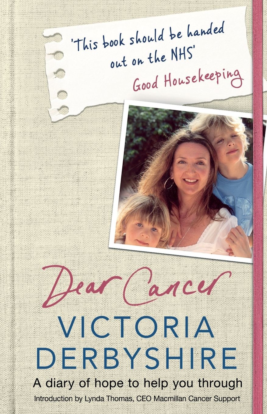 Dear Cancer, Love Victoria: A Mum's Diary of Hope