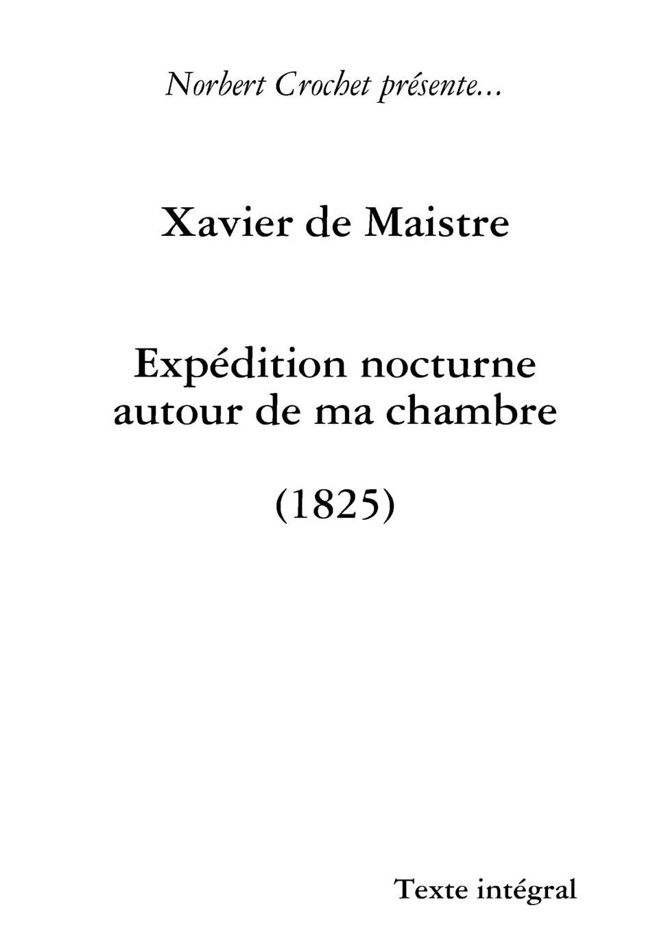Xavier de Maistre - Expédition nocturne autour de ma chambre