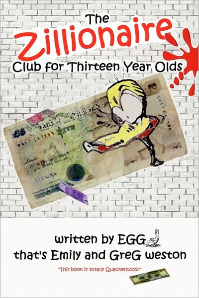 The Zillionaire Club For Thirteen Year Olds