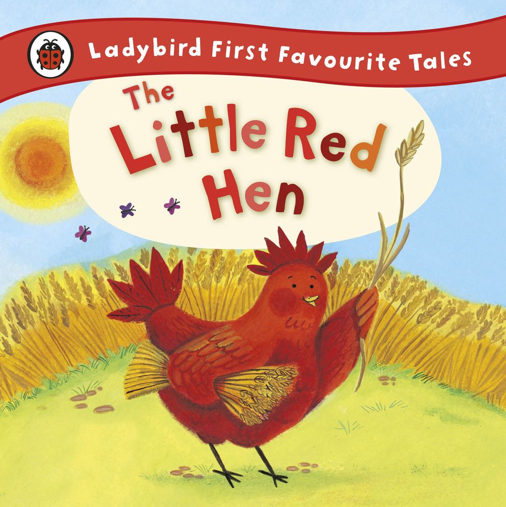 Ladybird First Favourite Tales The Little Red Hen