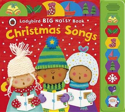 Ladybird Big Noisy Book: Christmas Songs