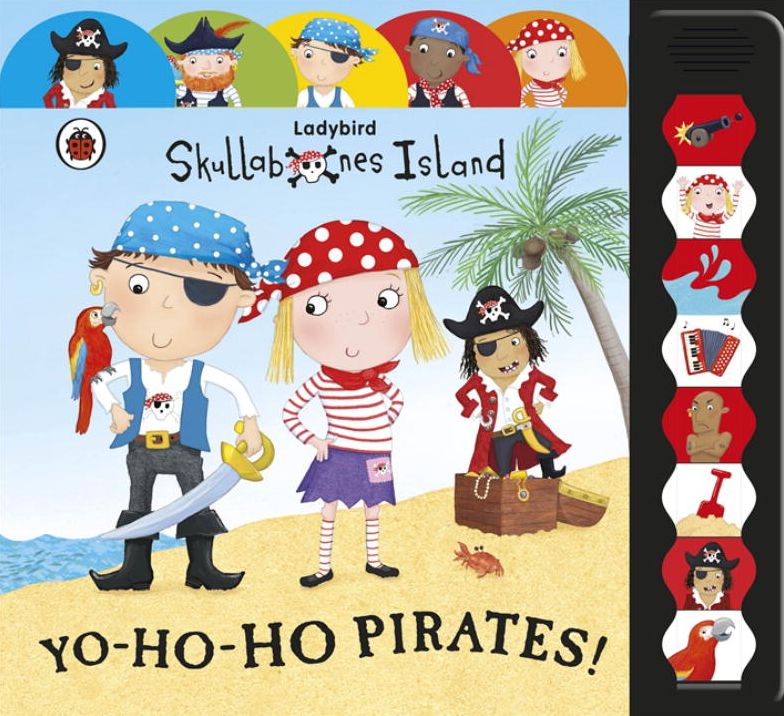 Ladybird Big Noisy Book Skullabones Island Yo Ho Ho Pirates