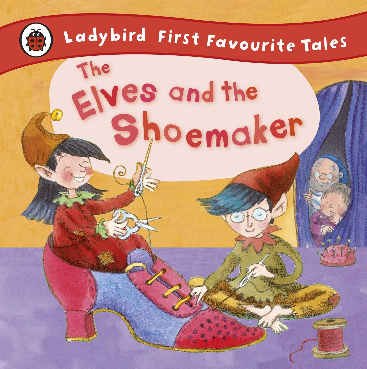 The Elves and the Shoemaker: Ladybird First Favourite Tales: First Favourite Tales