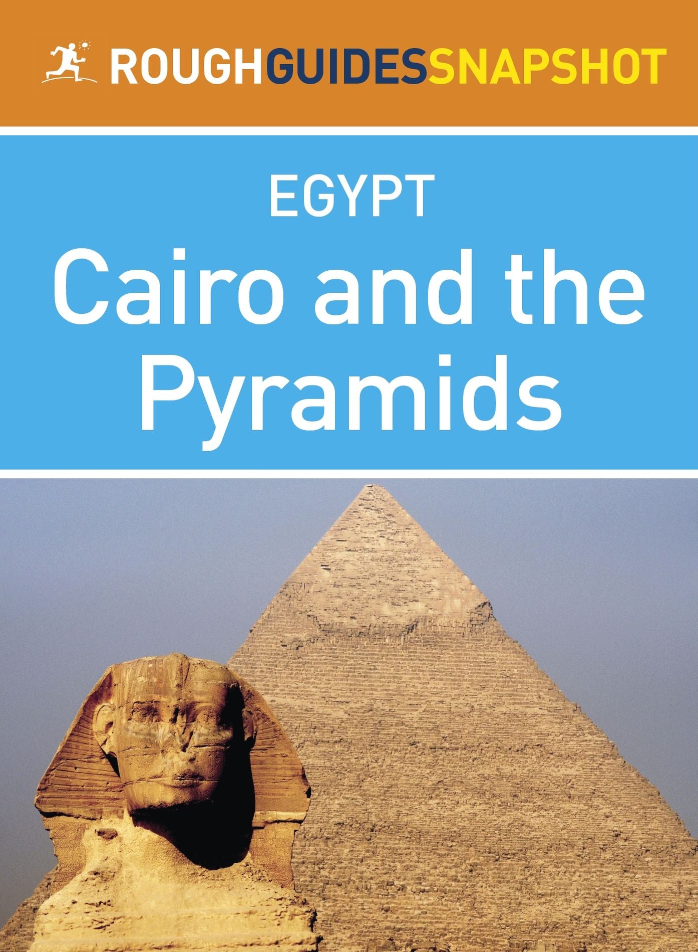 Cairo and the Pyramids (Rough Guides Snapshot Egypt)