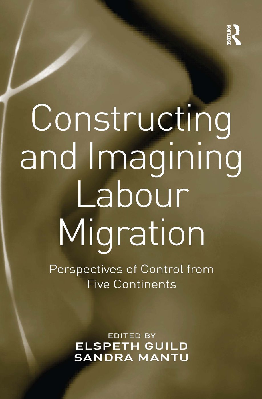 Constructing and Imagining Labour Migration