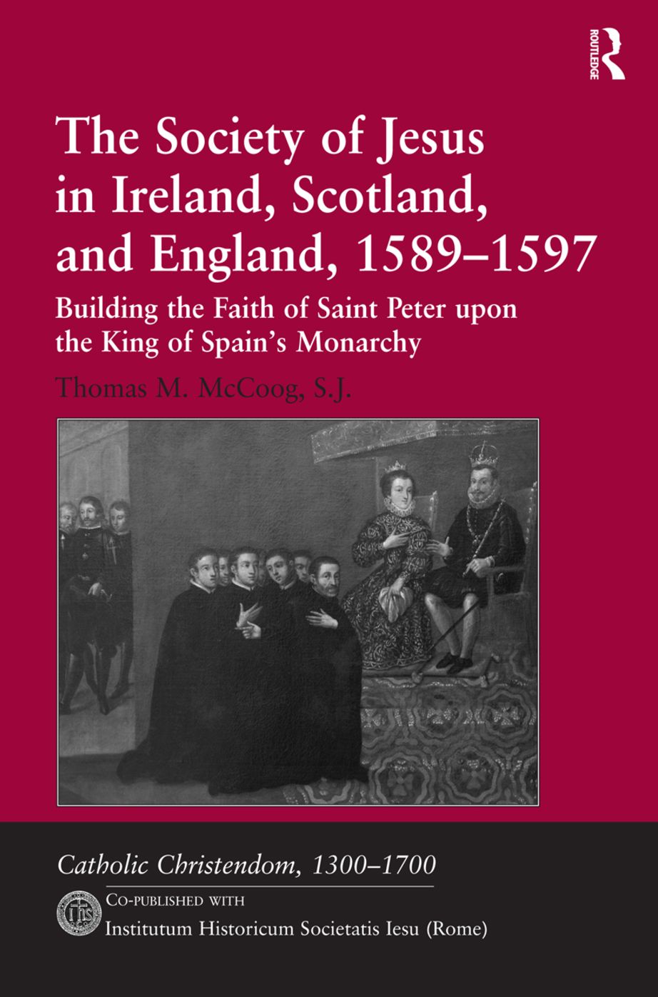 The Society of Jesus in Ireland, Scotland, and England, 1589-97