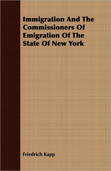 Immigration and the Commissioners of Emigration of the State of New York