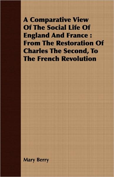 A Comparative View Of The Social Life Of England And France