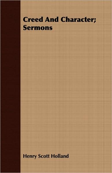 Creed And Character; Sermons
