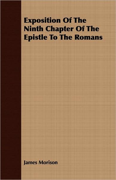 Exposition of the Ninth Chapter of the Epistle to the Romans