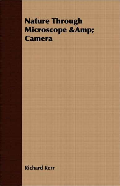Nature through Microscope and Amp; Camera