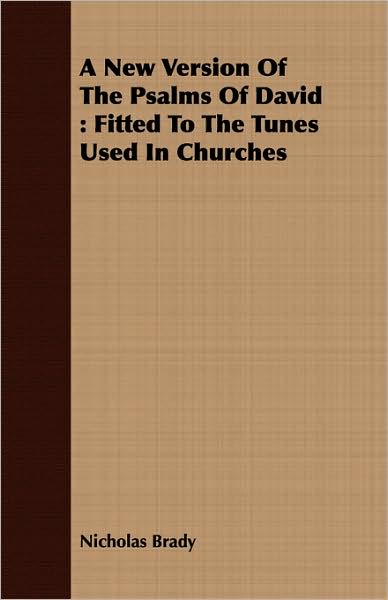 A New Version Of The Psalms Of David