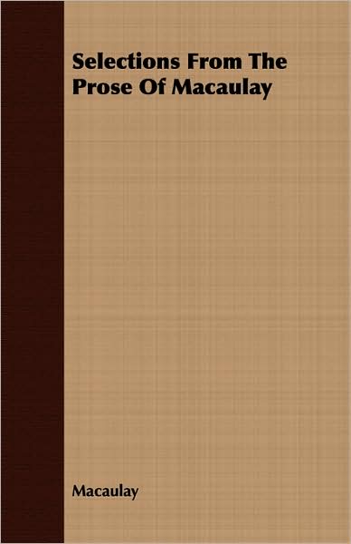 Selections from the Prose of Macaulay