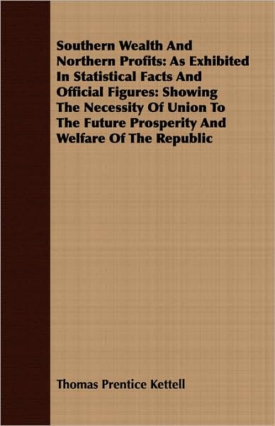 Southern Wealth And Northern Profits