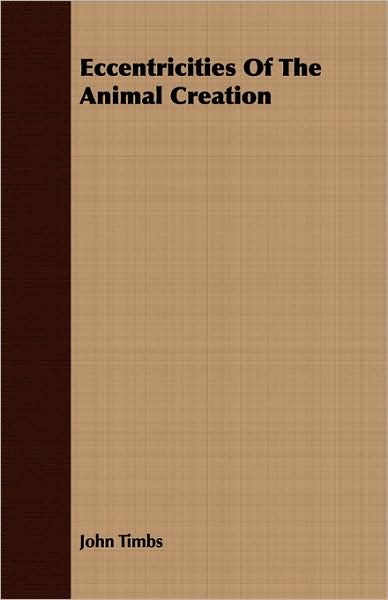 Eccentricities Of The Animal Creation