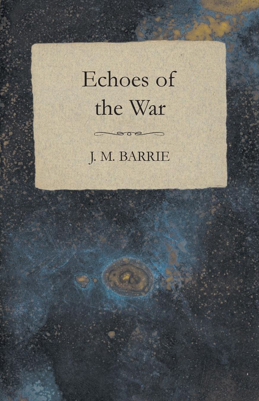 Echoes of the War
