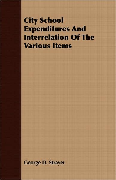 City School Expenditures and Interrelation of the Various Items