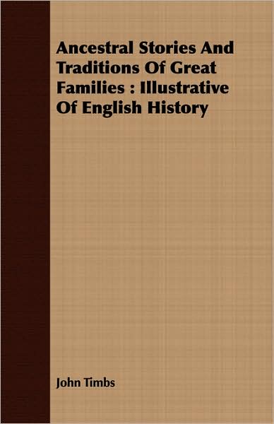 Ancestral Stories And Traditions Of Great Families