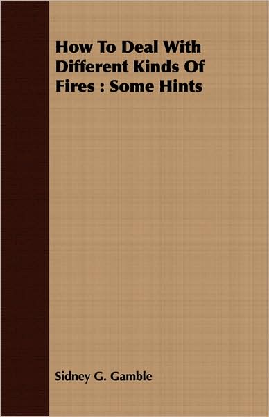 How To Deal With Different Kinds Of Fires