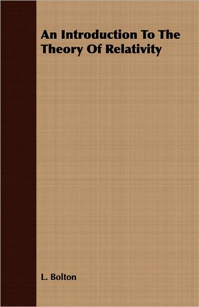 An Introduction To The Theory Of Relativity