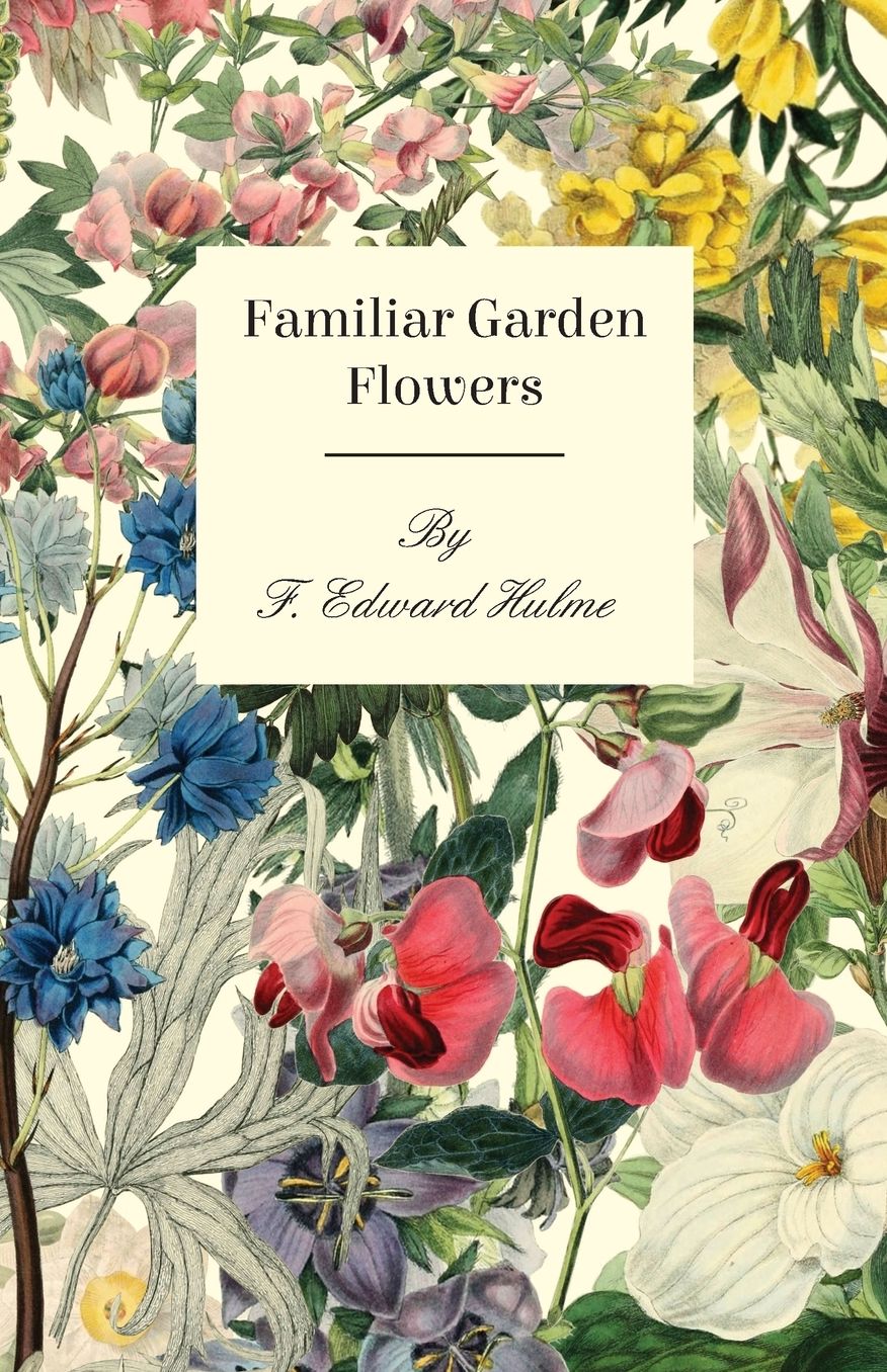 Familiar Garden Flowers