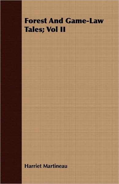 Forest and Game-Law Tales; Vol II