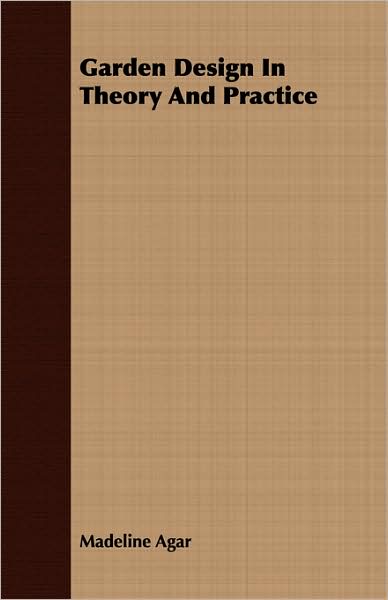 Garden Design in Theory and Practice