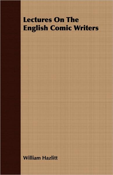 Lectures on the English Comic Writers