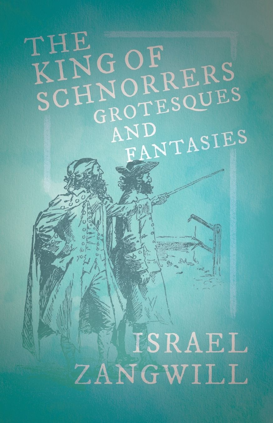 The King of Schnorrers