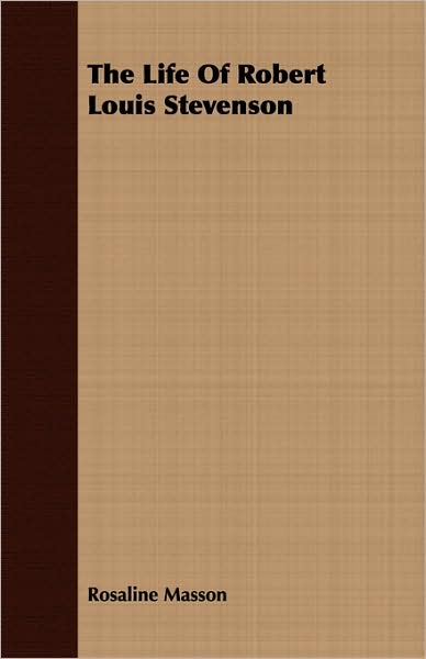 The Life of Robert Louis Stevenson