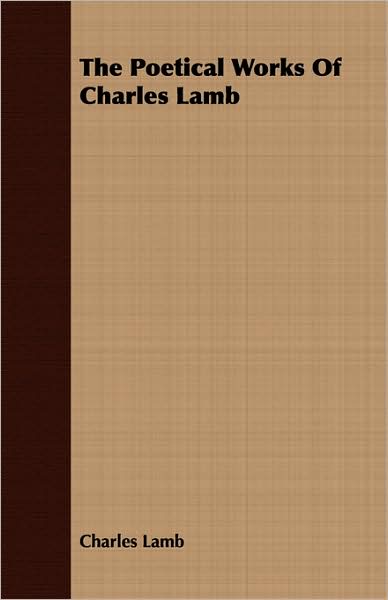 The Poetical Works Of Charles Lamb