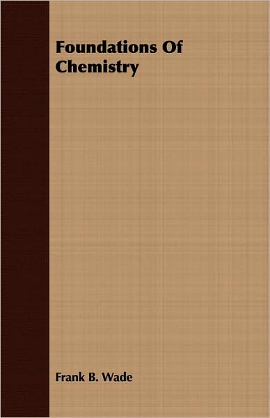 Foundations Of Chemistry