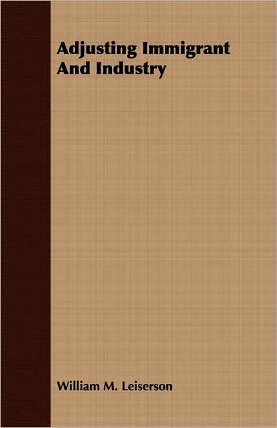 Adjusting Immigrant And Industry