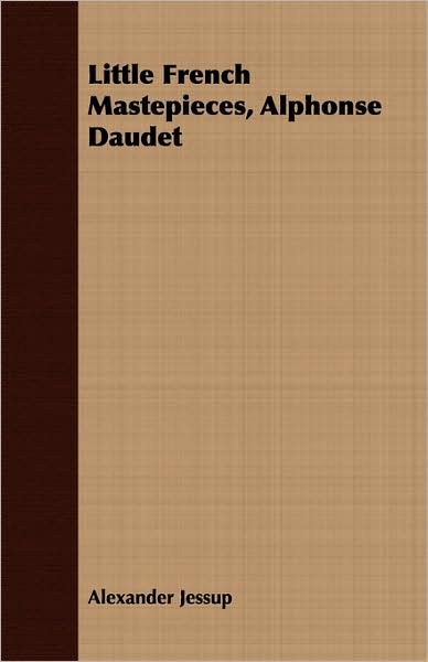 Little French Mastepieces, Alphonse Daudet