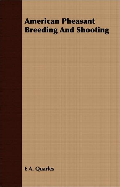 American Pheasant Breeding And Shooting