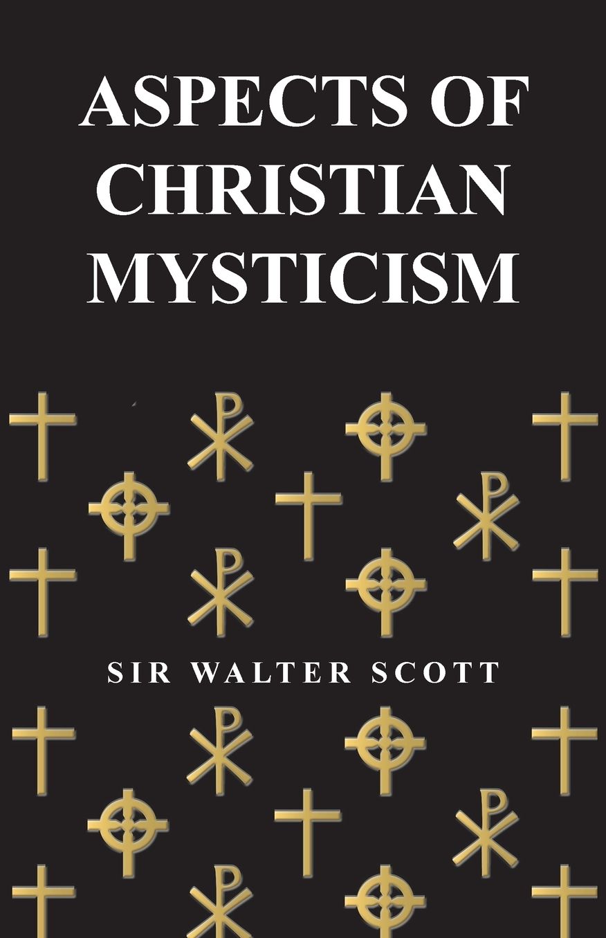 Aspects Of Christian Mysticism