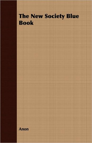 The New Society Blue Book