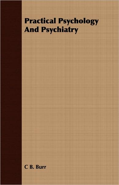 Practical Psychology and Psychiatry