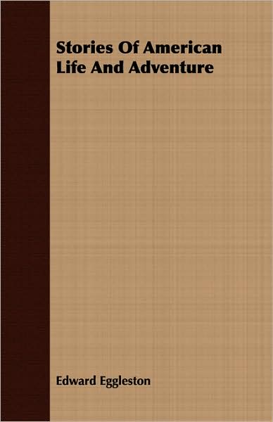 Stories Of American Life And Adventure