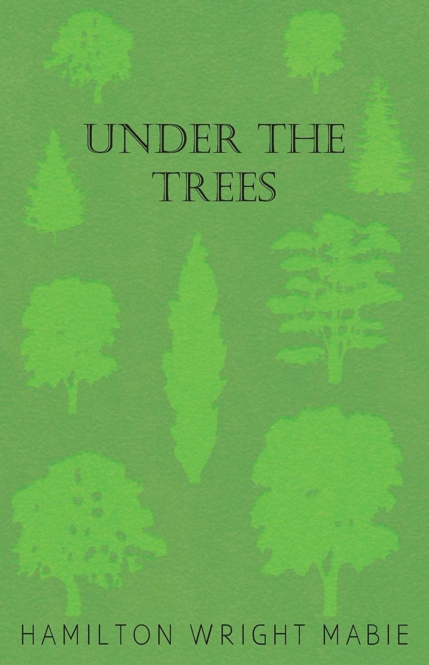 Under The Trees
